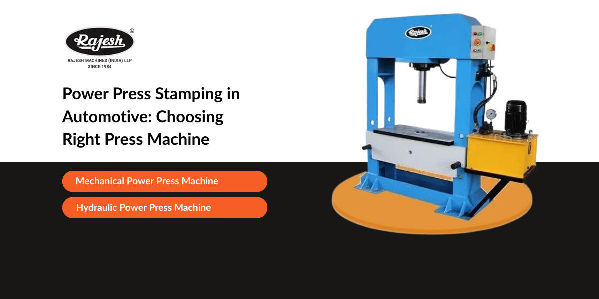 Power Press Stamping in Automotive Choosing Right Press Machine