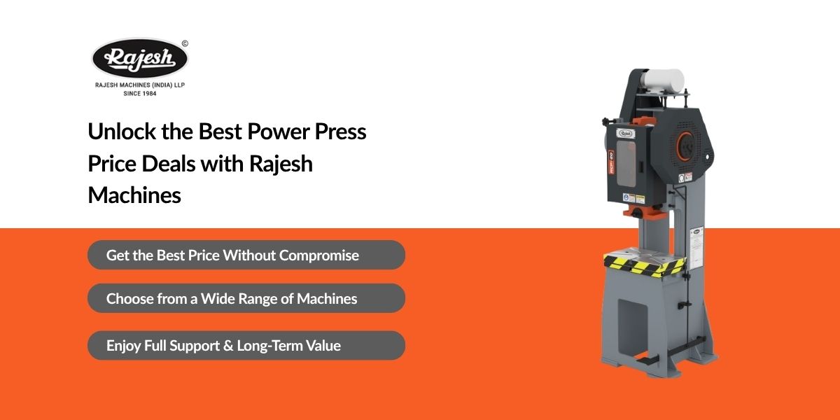 Unlock the Best Power Press Price Deals with Rajesh Machines
